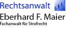 Logo von: Rechtsanwalt Esslingen - Eberhard F. Maier, Fachanwalt für Strafrecht